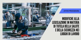 Avvio modifiche legislazione tutela salute e della sicurezza nei luoghi di lavoro