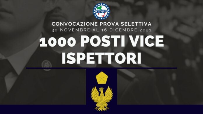 1000 posti Vice Ispettori - Convocazione prova selettiva 30 Novembre al 16 dicembre 2021_SIULP