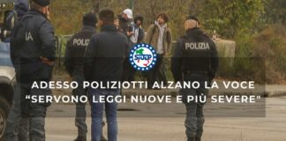 Adesso poliziotti alzano la voce “Servono leggi nuove e più severe”