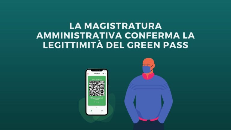 La Magistratura Amministrativa conferma la legittimità del Green Pass