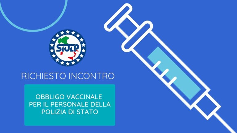 Introduzione obbligo vaccinale personale della Polizia di Stato – Richiesta di incontro