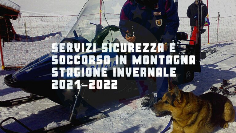 Servizi sicurezza e soccorso in montagna Stagione invernale 2021-2022
