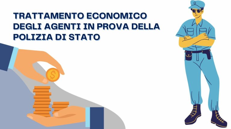 Trattamento economico degli Agenti in Prova della Polizia di Stato
