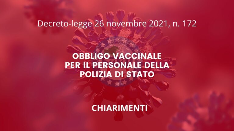 Chiarimenti – Obbligo vaccinale per il personale della Polizia di Stato