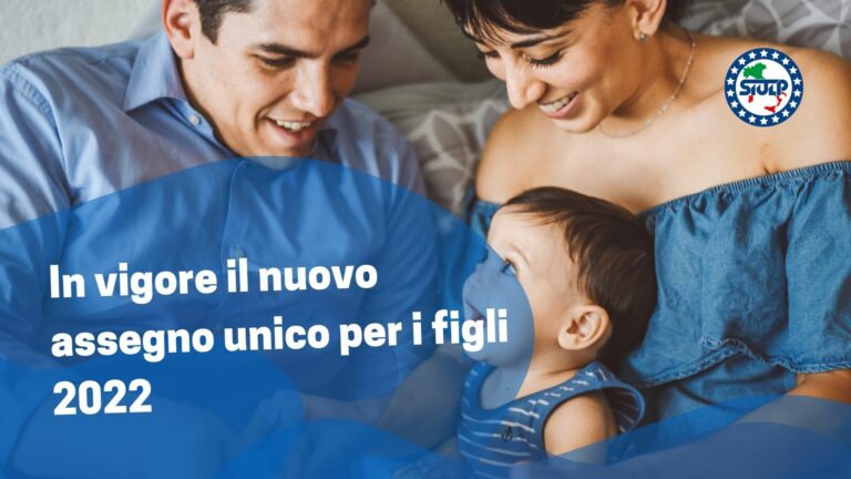 In vigore il nuovo assegno unico per i Figli 2022