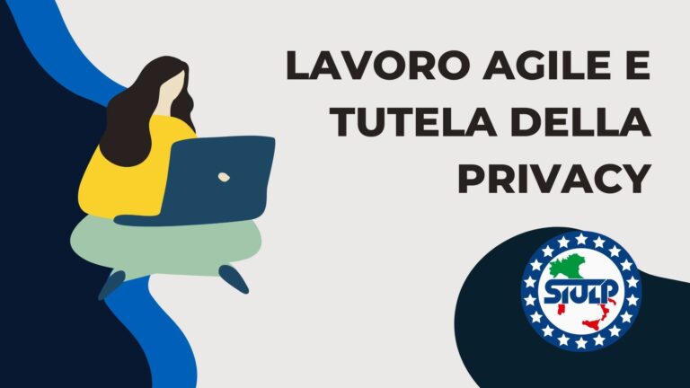 Lavoro agile e tutela della privacy