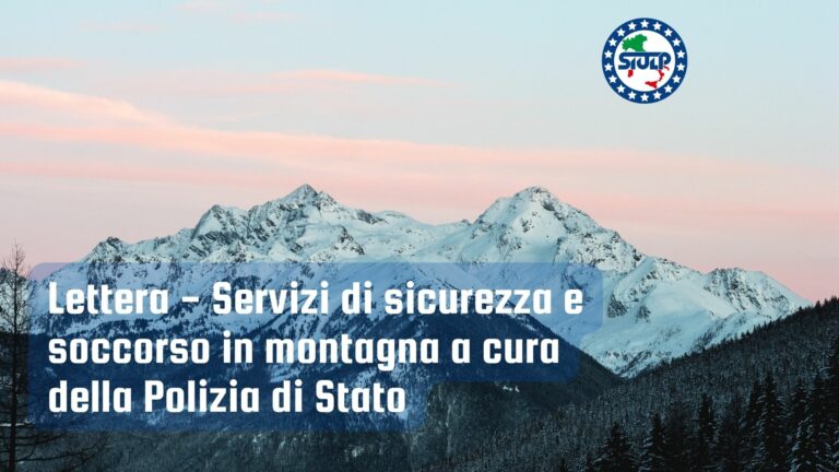 Lettera – Servizi di sicurezza e soccorso in montagna a cura della Polizia di Stato