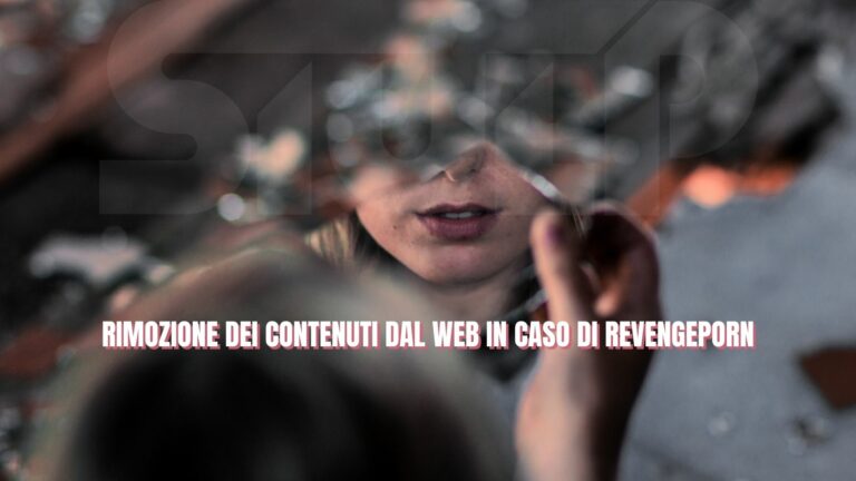 Rimozione dei contenuti dal web in caso di Revengeporn