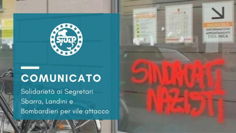 Solidarietà ai Segretari Sbarra, Landini e Bombardieri per vile attacco