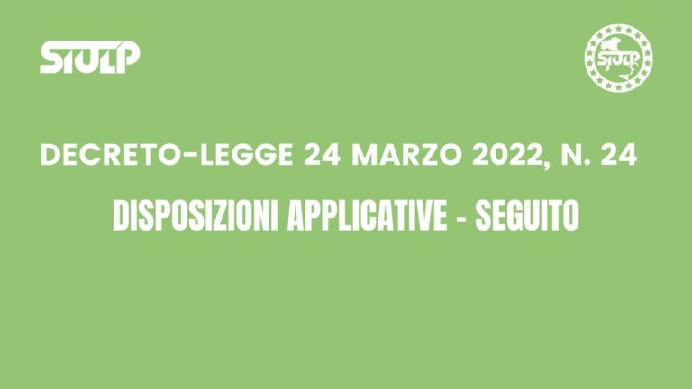 Decreto-legge 24 marzo 2022, n. 24 – Disposizioni applicative – Seguito