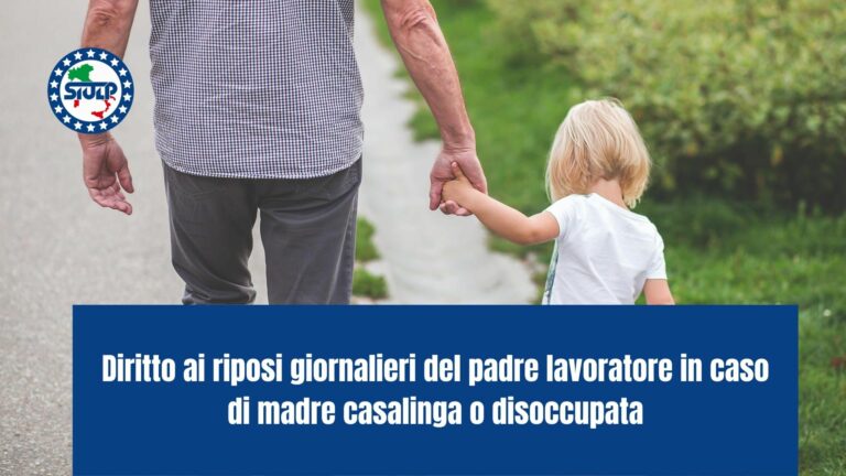 Diritto ai riposi giornalieri del padre lavoratore in caso di madre casalinga o disoccupata