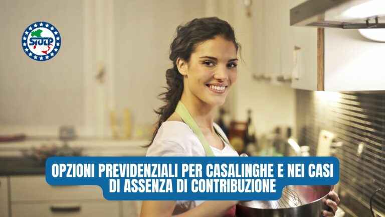 Opzioni previdenziali per casalinghe e nei casi di assenza di contribuzione