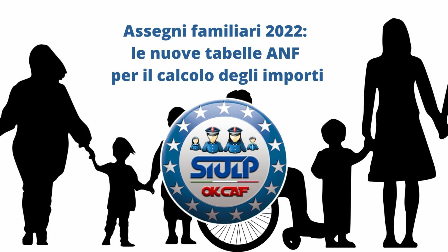 Assegni familiari 2022 le nuove tabelle ANF per il calcolo degli