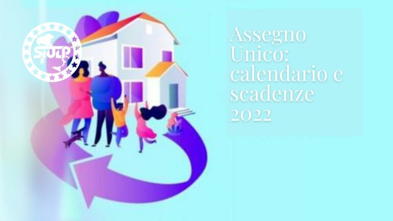 Assegno Unico: calendario e scadenze 2022