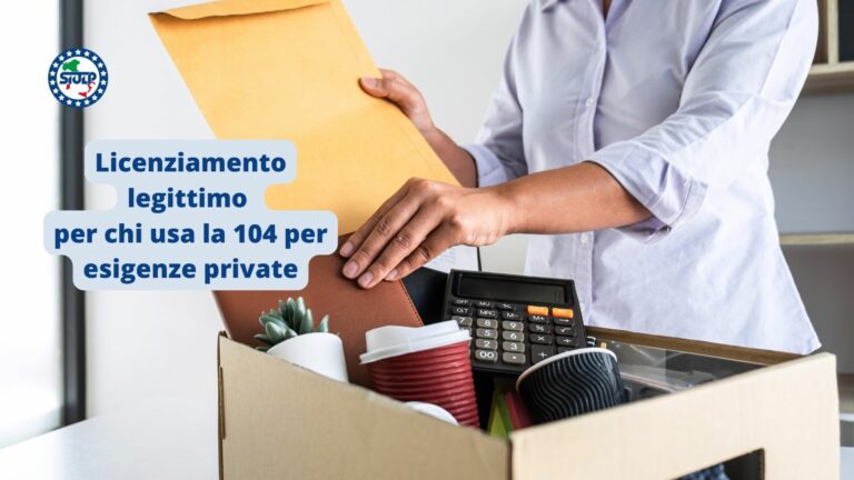 Licenziamento legittimo per chi usa la 104 per esigenze private