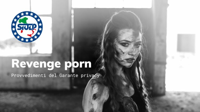 Provvedimenti del Garante privacy in materia di Revenge porn