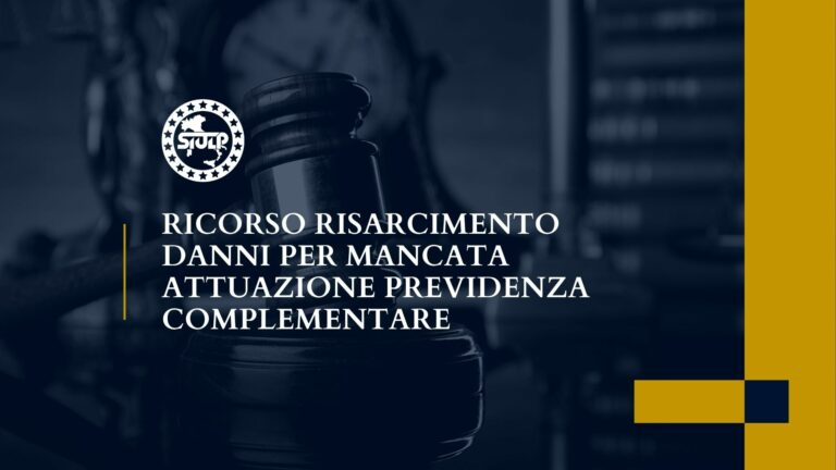Ricorso Risarcimento Danni per mancata attuazione previdenza complementare