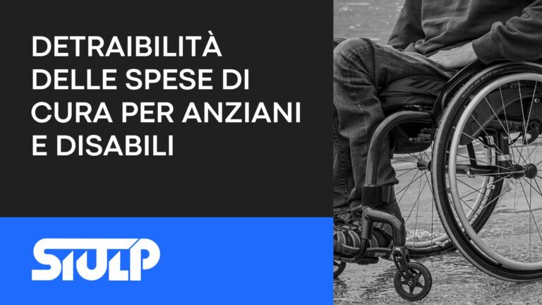 Detraibilità delle spese di Cura per anziani e disabili