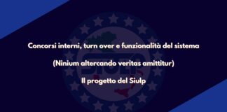 Concorsi interni, turn over e funzionalità del sistema – Il progetto del Siulp