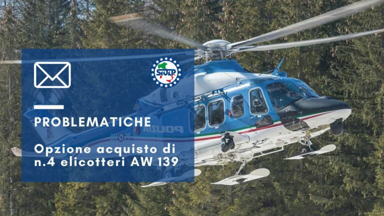 Problematiche acquisto 4 elicotteri AW139 per efficienza e operatività 11 Reparti Volo