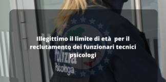 Illegittimo il limite di età per il reclutamento dei funzionari tecnici psicologi