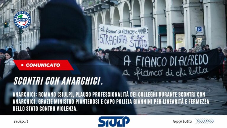 ANARCHICI: plauso professionalità dei colleghi durante scontri con anarchici