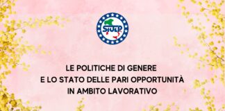 Le Politiche di genere e lo stato delle Pari Opportunità in ambito lavorativo