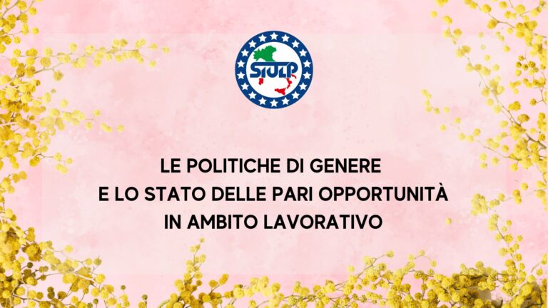 Le Politiche di genere e lo stato delle Pari Opportunità in ambito lavorativo