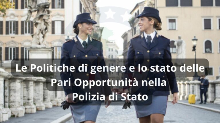 Le Politiche di genere e lo stato delle Pari Opportunità nella Polizia di Stato