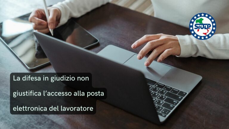 La difesa in giudizio non giustifica l’accesso alla posta elettronica del lavoratore