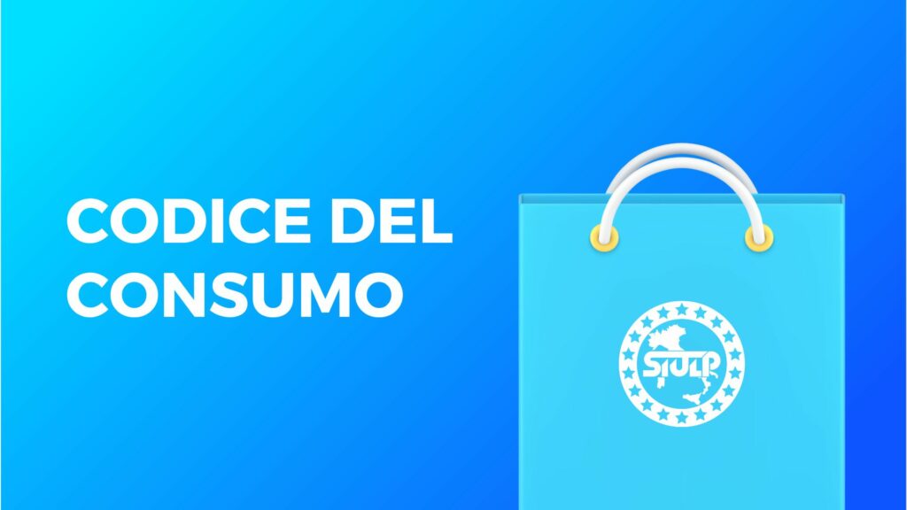 Codice del Consumo nuove regole per SIULP Codice del Consumo nuove regole per SIULP