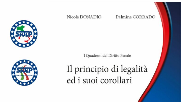 I Quaderni del Diritto Penale – Il principio di legalità ed i suoi corollari