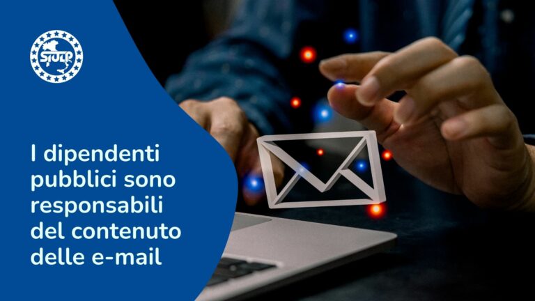I dipendenti pubblici sono responsabili del contenuto delle e-mail