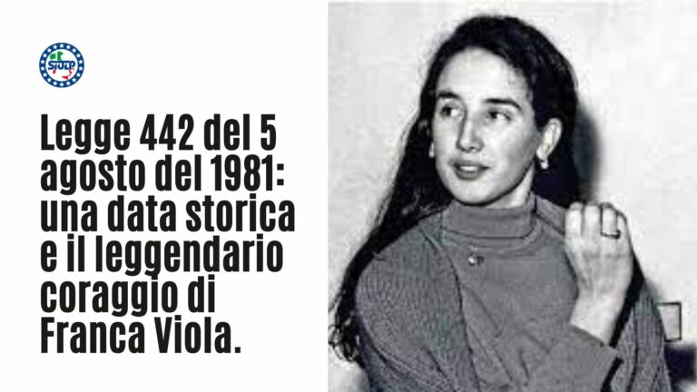 Legge 442 del 5 agosto del 1981: una data storica e il leggendario coraggio di Franca Viola.