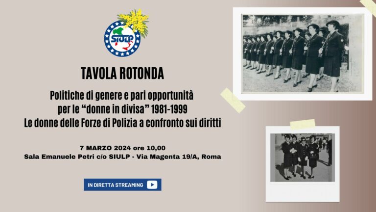 Le donne delle Forze di Polizia a confronto sui diritti 7 MARZO 2024 ore 10