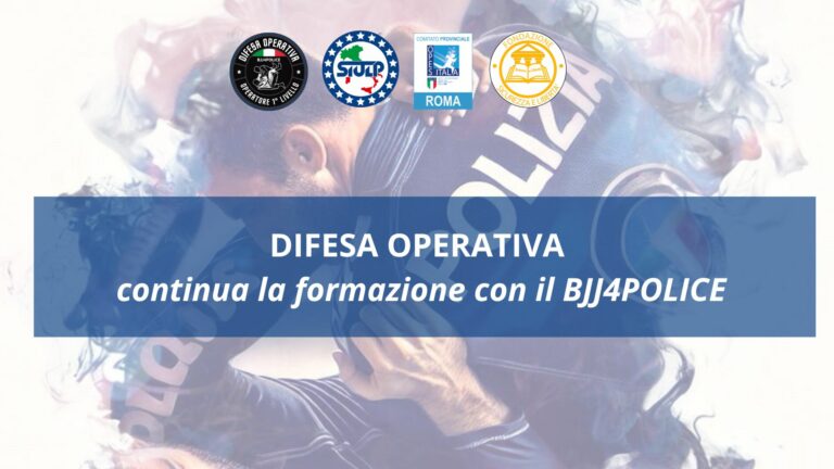 DIFESA OPERATIVA: continua la formazione con il BJJ4POLICE