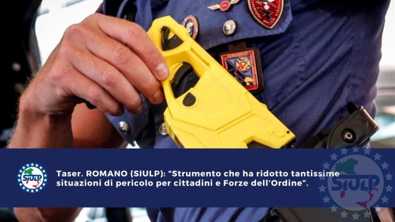 Taser “Strumento che ha ridotto tantissime situazioni di pericolo per cittadini e Forze dell’Ordine”.