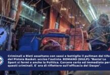 Criminali a Rieti assaltano il pullman dei tifosi del Pistoia Basket: ucciso l’autista