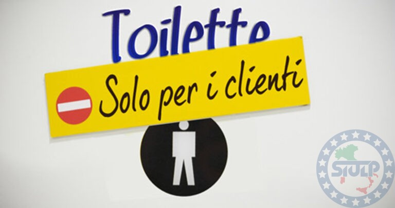 L’uso del bagno nei locali pubblici è riservato ai clienti