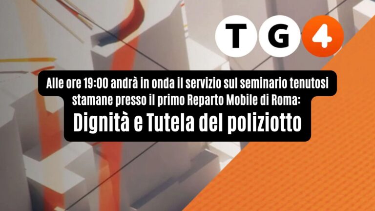Seminario: DIGNITÀ E TUTELA DEL POLIZIOTTO – Intervista TG4 1° Dicembre 2025