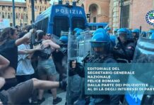 Editoriale del Segretario Generale Nazionale Felice Romano Dalla parte dei Poliziotti e al di là degli interessi di parte